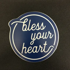 Bless Your Heart Sticker